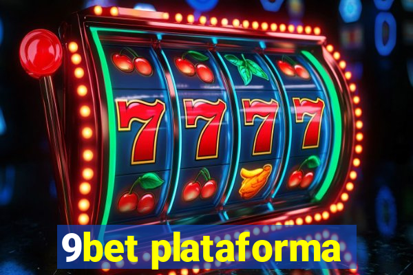 9bet plataforma